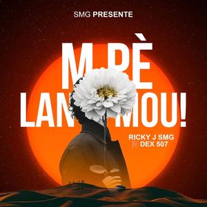 M pè lanmou (feat. Dex 507)