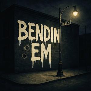 Bendin Em (feat. Bando Johnson)