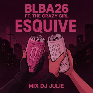 Esquive (feat. The crazy girl)