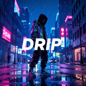 Drip // K-pop Alpha Vibes