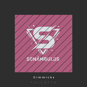 Gimmicks (original Mix)