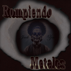 Rompiendo Metales
