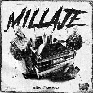 MILLAJE (feat. Rotwail)
