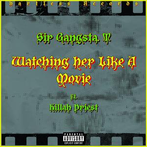 Watching Her Like A Movie (feat. Killah Priest)