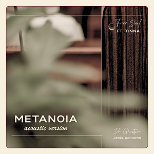 Metanoia (Acoustic Version)