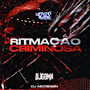 RITMAÇÃO CRIMINOSA