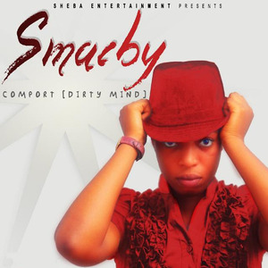 Comport (Dirty Mind) [Sheba Entertainment Presents]
