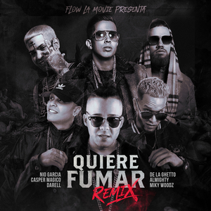 Quiere Fumar (Remix)
