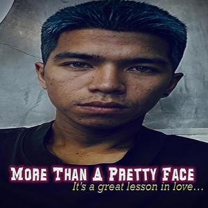 More Than A Pretty Face