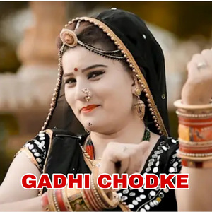 Gadhi Chodke