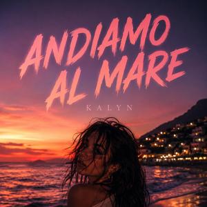 Andiamo al mare
