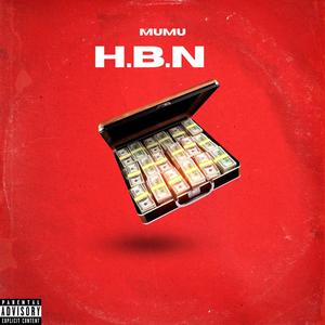 H.B.N (How Bout Now)