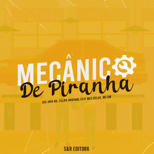 Mecânico de Piranha (feat. MC Delux, MC Gw)