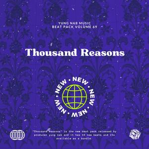 Thousand Reasons