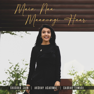 Main Naa Maanungi Haar (Women's Day Special)