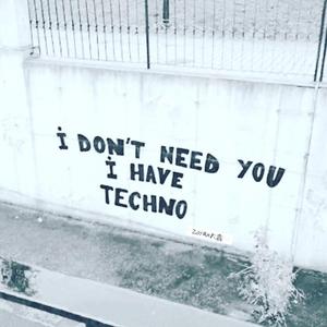 I Have Techno