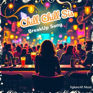 Chill Chill Sis (Telugu)