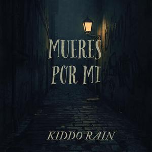 Mueres Por Mi