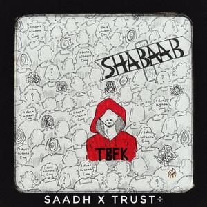 Shabaab (feat. Trust÷)