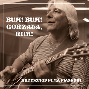 Bum! Bum! Gorzała, Rum!