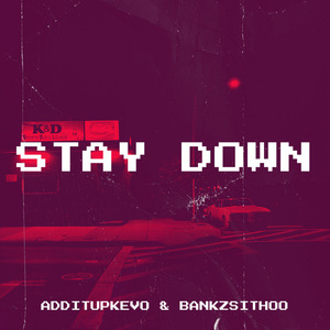 Stay Down