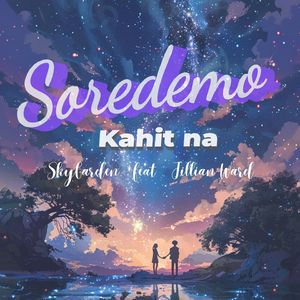 Soredemo (Kahit Na)