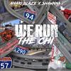 Amari Blaze - We Run The Chi (feat. Shawnna)