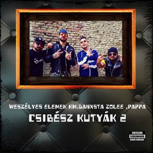 Csibész Kutyák Vol. 2