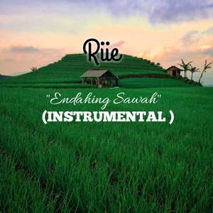 Endahing Sawah (Instrumental)