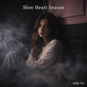 Season Heart Slowdown