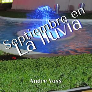 Septiembre en la lluvia