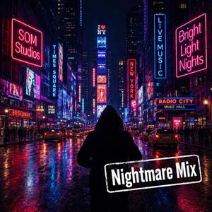 Bright Light Nights (Bad Dreams Mix)