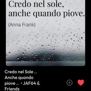 Credo nel Sole, anche quando Piove
