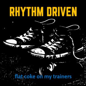 Flat Coke On My Trainers