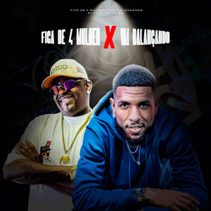 Fica de 4 Mulher X Vai Balançando