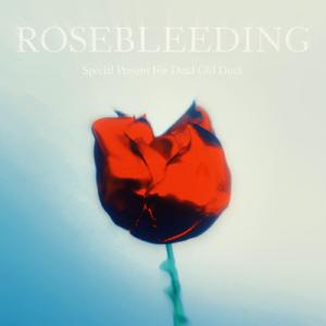 Rosebleeding