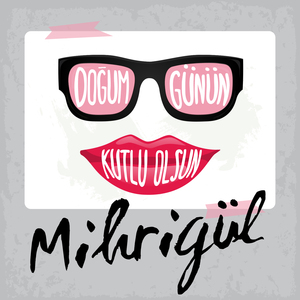 Doğum Günün Kutlu Olsun Mihrigül