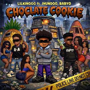 CHOCLATE COOKIE (feat. J HUNDOO & BABYO)