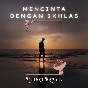 Mencinta Dengan Ikhlas