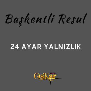 24 Ayar Yalnızlık