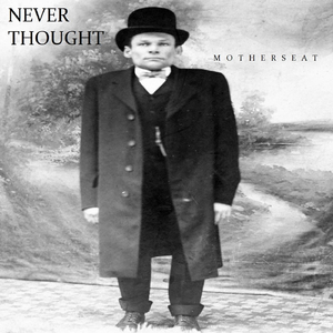 Never Thought