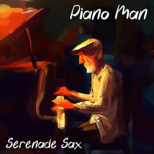 Piano Man (Sax Cover)