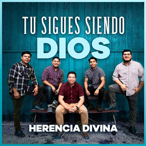 Tu Sigues Siendo Dios