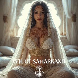 Veil of Samarkand (Original Mix)