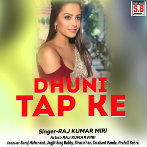 Dhuni Tap Ke