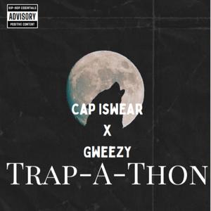 TrapAthon (feat. Gweezy)