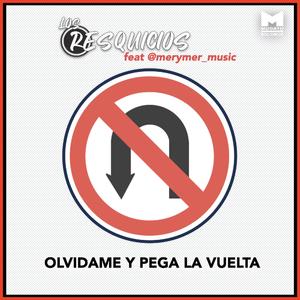 Olvidame y pega la vuelta (feat. @merymer_music)