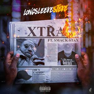 Xtra (feat. Smack Stax)