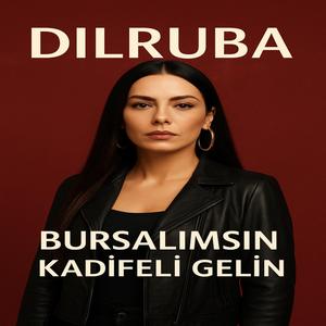 BURSALIMISIN KADİFELİ GELİN (Radio Edit)