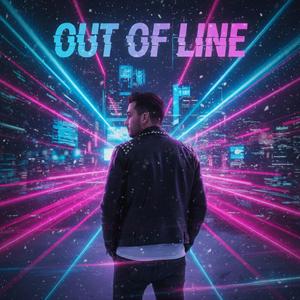 Out of Line (feat. Noxen)